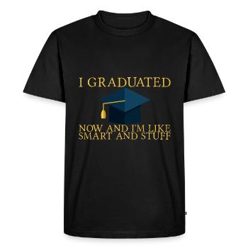 J’ai obtenu mon diplôme maintenant et je suis comme intelligent et trucs 6 - T-shirt Premium bio Homme - noir - Devant - Nico (187cm)
