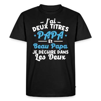 J'ai deux titres papa et beau papa - T-shirt Premium bio Homme - noir - Devant - Nico (187cm)