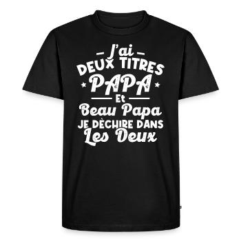 J'ai deux titres papa et beau papa - T-shirt Premium bio Homme - noir - Devant - Nico (187cm)