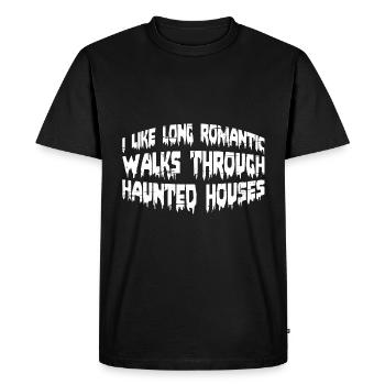 I Like Long Romantic Walks Through Haunted Houses4 - Men's Premium Organic T-Shirt - black - Front - Nico (187cm)