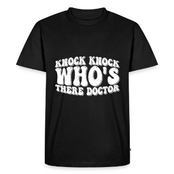 Knock Knock Who’s There Docteur 10 - T-shirt Premium bio Homme - noir - Devant - Nico (187cm)