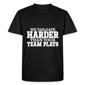 We Tailgate Harder Than Your Team Plays 3 - Men's Premium Organic T-Shirt - black - Front - Nico (187cm)