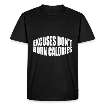 Excuses Don't Burn Calories 4 - Men's Premium Organic T-Shirt - black - Front - Nico (187cm)