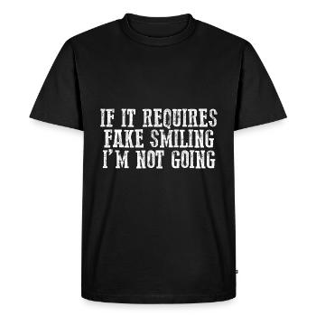 S’il faut faire semblant de sourire, je n’irai pas 3 - T-shirt Premium bio Homme - noir - Devant - Nico (187cm)