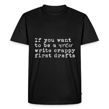 Si vous voulez être écrivain, écrivez des brouillons merdiques 3 - T-shirt Premium bio Homme - noir - Devant - Nico (187cm)