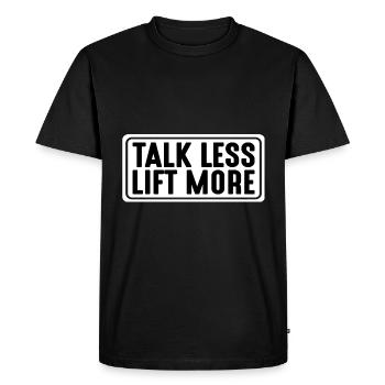 Talk Less Lift More 11 - Men's Premium Organic T-Shirt - black - Front - Nico (187cm)