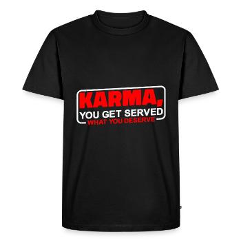 Karma, You Get Served What You Deserve 3 - Men's Premium Organic T-Shirt - black - Front - Nico (187cm)