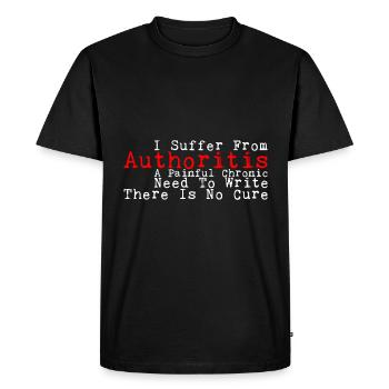 I Suffer From Authoritis, A Need To Write 3 - Men's Premium Organic T-Shirt - black - Front - Nico (187cm)