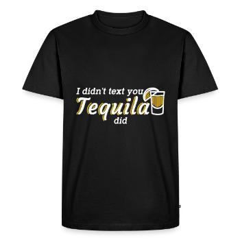Je ne t’ai pas envoyé de texto, Tequila en a fait 2 - T-shirt Premium bio Homme - noir - Devant - Nico (187cm)