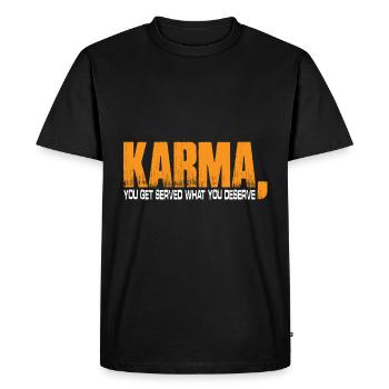 Karma, You Get Served What You Deserve 4 - Men's Premium Organic T-Shirt - black - Front - Nico (187cm)