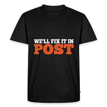 We'll Fix It In Post 23 - Men's Premium Organic T-Shirt - black - Front - Nico (187cm)