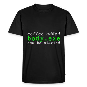 Coffee Added Body.exe Can Be Started 2 - Men's Premium Organic T-Shirt - black - Front - Nico (187cm)