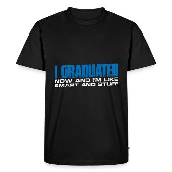 J’ai obtenu mon diplôme maintenant et je suis comme intelligent et trucs 14 - T-shirt Premium bio Homme - noir - Devant - Nico (187cm)