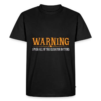 Avertissement J’appuie sur tous les boutons de l’ascenseur 18 - T-shirt Premium bio Homme - noir - Devant - Nico (187cm)