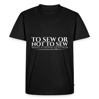 Coudre ou ne pas coudre, quelle question stupide 2 - T-shirt Premium bio Homme - noir - Devant - Nico (187cm)