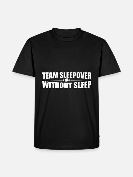 Team Sleepover Without Sleep 4 - Men's Premium Organic T-Shirt - black