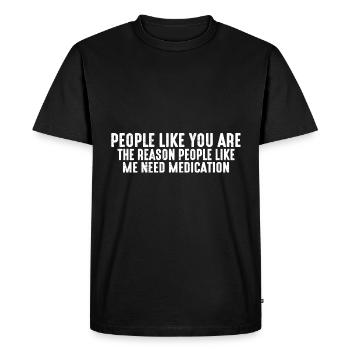 Les gens comme vous sont la raison 4 - T-shirt Premium bio Homme - noir - Devant - Nico (187cm)