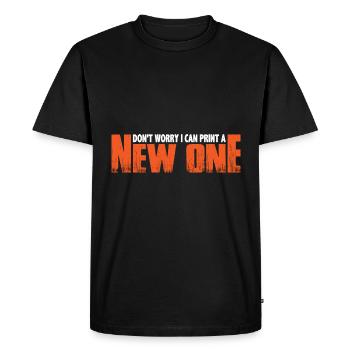 Don't Worry I Can Print A New One 8 - Men's Premium Organic T-Shirt - black - Front - Nico (187cm)