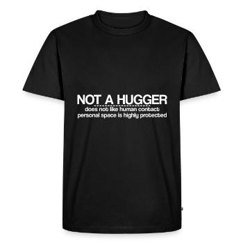 Pas un câlin, n’aime pas le contact humain - T-shirt Premium bio Homme - noir - Devant - Nico (187cm)