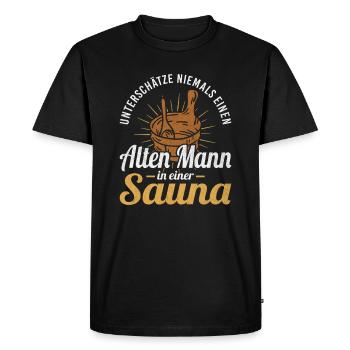 Never underestimate an old man in a sauna - Men's Premium Organic T-Shirt - black - Front - Nico (187cm)