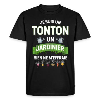 Mon Tonton Jardinier Cadeau Humour Jardin Homme - T-shirt Premium bio Homme - noir - Devant - Nico (187cm)