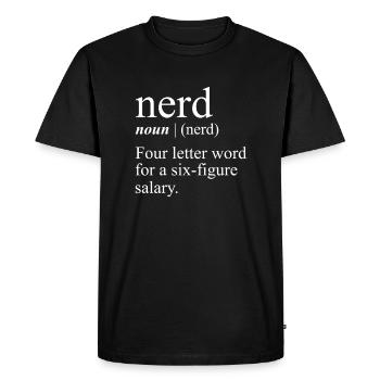 Funny Nerd Saying Geek Coder Programmer Nerd - Men's Premium Organic T-Shirt - black - Front - Nico (187cm)