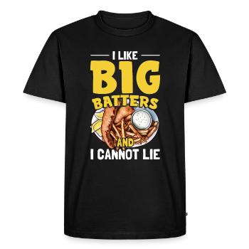 I Like Big Batters And I Cannot Lie - Men's Premium Organic T-Shirt - black - Front - Nico (187cm)