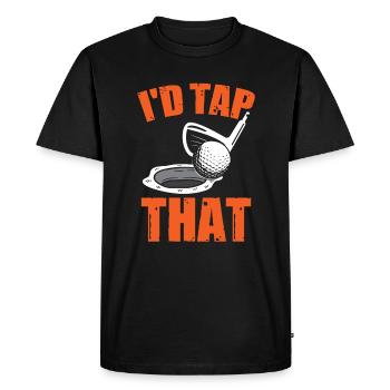 I'd Tap That Golfing Golf Funny - Men's Premium Organic T-Shirt - black - Front - Nico (187cm)