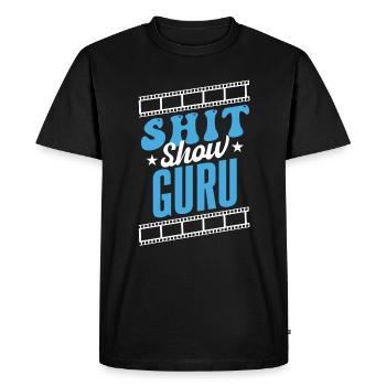 Shit Show Guru - T-shirt Premium bio Homme - noir - Devant - Nico (187cm)