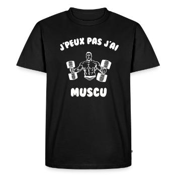 J’peux pas j’ai muscu - T-shirt Premium bio Homme - noir - Devant - Nico (187cm)