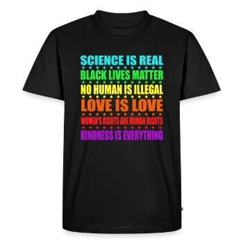Science Is Real Black Lives Matter Love Is Love - T-shirt Premium bio Homme - noir - Devant - Nico (187cm)
