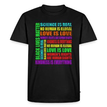 Science Is Real Black Lives Matter Love Is Love - Männer Premium Bio T-Shirt - Schwarz - Vorne - Nico (187cm)