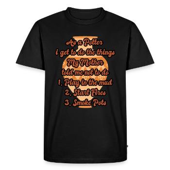 Potter Mom Play Mud Start Fires Smoke Pot Gift - Men's Premium Organic T-Shirt - black - Front - Nico (187cm)