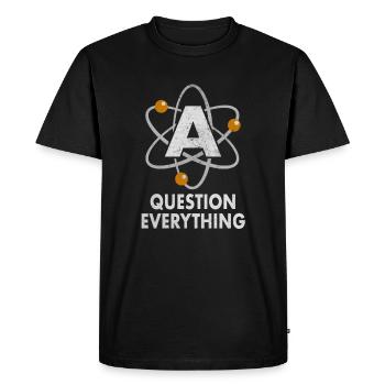 Question Everything Atom Atheist Atheism Belief - Men's Premium Organic T-Shirt - black - Front - Nico (187cm)