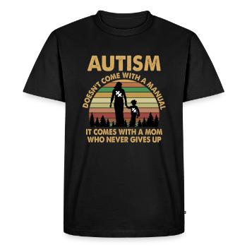 L'autisme ne vient pas avec un manuel qui vient - T-shirt Premium bio Homme - noir - Devant - Nico (187cm)