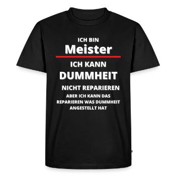 Lustiger Meister Spruch Geschenk - Männer Premium Bio T-Shirt - Schwarz - Vorne - Nico (187cm)