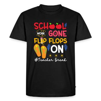 School Work Gone Flip Flops On Teacher Break - T-shirt Premium bio Homme - noir - Devant - Nico (187cm)