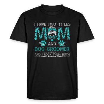 Mom and Dog Groomer Sparkle - T-shirt Premium bio Homme - noir - Devant - Nico (187cm)