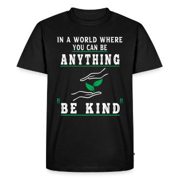 Dans A World Where You Can Be Anything Be Kind - T-shirt Premium bio Homme - noir - Devant - Nico (187cm)