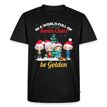 Dans un monde plein de Père Noël, soyez dorés - T-shirt Premium bio Homme - noir - Devant - Nico (187cm)