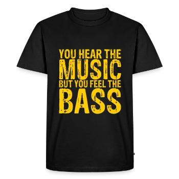 You hear the music but you feel the bass 4 - Men's Premium Organic T-Shirt - black - Front - Nico (187cm)