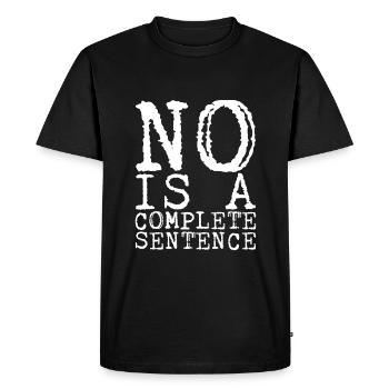 No is a complete sentence 14 - Men's Premium Organic T-Shirt - black - Front - Nico (187cm)