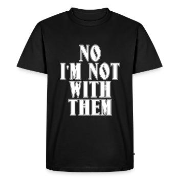Non, je ne suis pas avec eux 8 - T-shirt Premium bio Homme - noir - Devant - Nico (187cm)