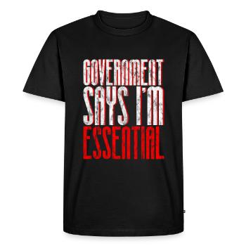 Le gouvernement dit que je suis essentiel 6 - T-shirt Premium bio Homme - noir - Devant - Nico (187cm)