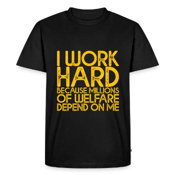 Travailler dur - Des millions d’aide sociale dépendent de moi 4 - T-shirt Premium bio Homme - noir - Devant - Nico (187cm)