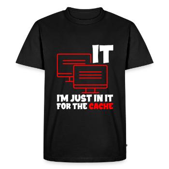 I'm Just In It For The Cache 2 - Men's Premium Organic T-Shirt - black - Front - Nico (187cm)
