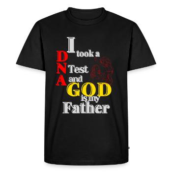 I took a DNA test and God is my father 24 - Men's Premium Organic T-Shirt - black - Front - Nico (187cm)