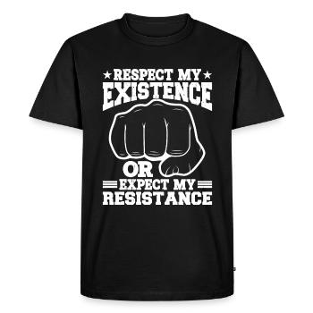 Respectez mon existence ou attendez-vous à ma résistance 11 - T-shirt Premium bio Homme - noir - Devant - Nico (187cm)