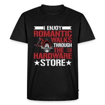Enjoy Romantic Walks Through The Hardware Store10 - Men's Premium Organic T-Shirt - black - Front - Nico (187cm)