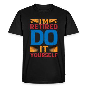 Je suis à la retraite, faites-le vous-même 9 - T-shirt Premium bio Homme - noir - Devant - Nico (187cm)